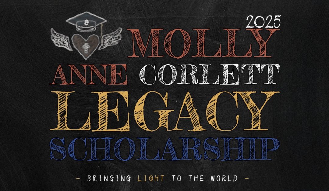 2025 Molly Anne Corlett Legacy Scholarship