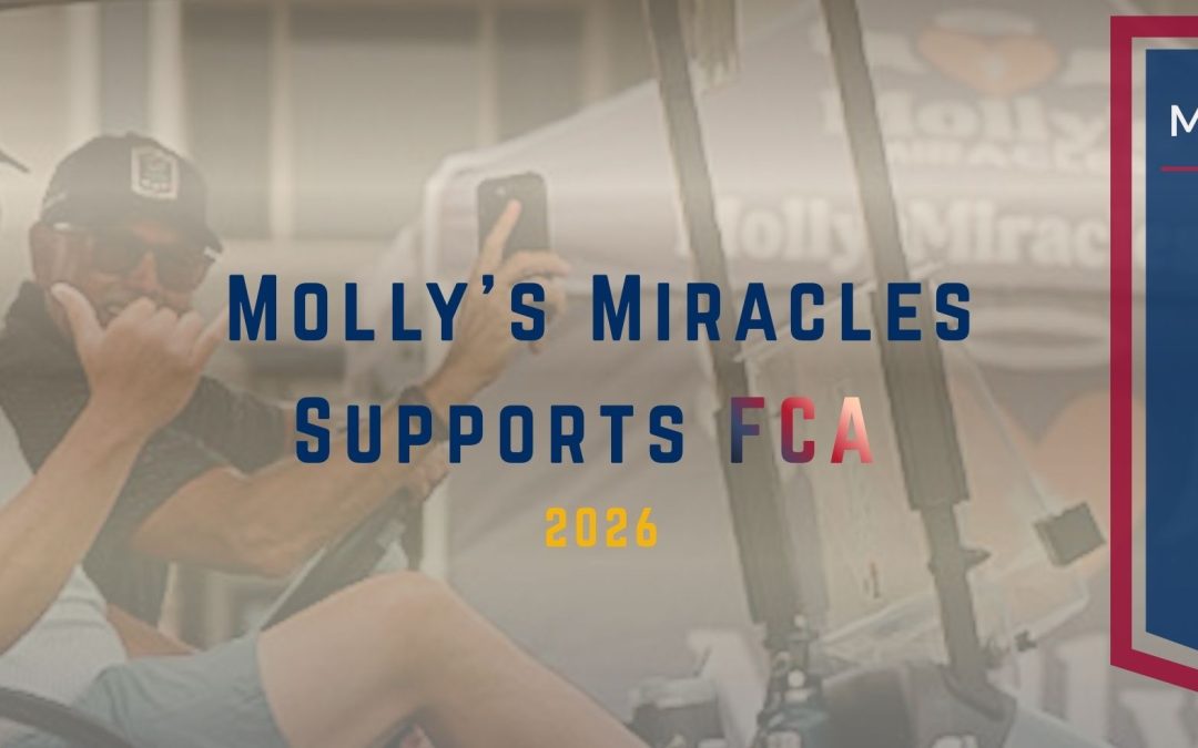 Molly’s Miracles Supports FCA 2026